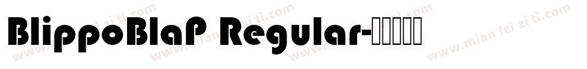 BlippoBlaP Regular字体转换